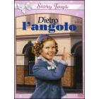 Dietro l'angolo Dietro l'angolo