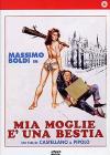 Mia moglie � una bestia