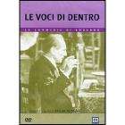Le voci di dentro Le voci di dentro