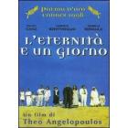 L' eternit� e un giorno