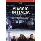 Viaggio in Italia. Una favola vera