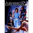 La mia mamma � un lupo mannaro