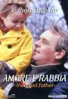 The Good Father. Amore e rabbia