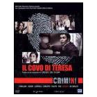 Crimini. Il covo di Teresa