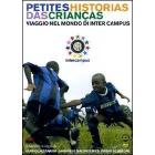 Inter Campus. Petites Historias Das Criancas